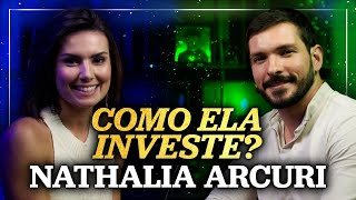 A CARTEIRA DE INVESTIMENTOS DE NATHALIA ARCURI da Me Poupe  COMO ELA INVESTE [upl. by Reivad384]