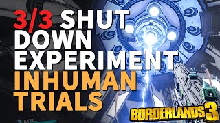 Shut Down Experiment Inhuman Trials Borderlands 3 [upl. by Ashil680]