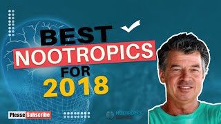 Best Nootropics for 2018 [upl. by Forta]