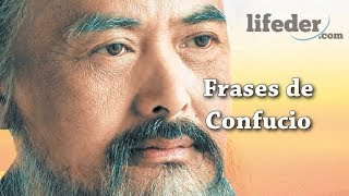 50 Frases de Confucio para REFLEXIONAR sobre la VIDA SABIDURÍA y AMOR👲🤯 [upl. by Azerila946]