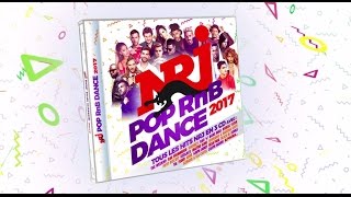 NRJ POP RNB DANCE 2017  Sortie le 24 février 2017 [upl. by Eninaj]