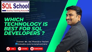 Which Technology is best for SQL Developers  Career Guidance from sqlschool I sql [upl. by Avram598]