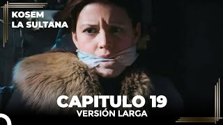 Kosem La Sultana  Capítulo 19 Versión Larga [upl. by Anika499]