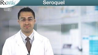 Seroquel The BrandName Form of Quetiapine  Overview [upl. by Reinaldos]