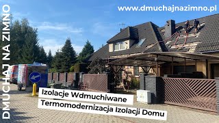 Izolacje Wdmuchiwane Termomodernizacja Izolacji Domu dmuchajnazimno3191 [upl. by Percy51]