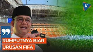 Anies Sindir Rumput JIS yang Diganti Karena Tak Berstandar FIFA [upl. by Ennayar]