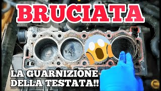 SI È BRUCIATA LA GUARNIZIONE della testata motore [upl. by Rosalind409]