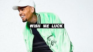 FREE Chris Brown Type Beat  quotWish Me Luckquot [upl. by Decca865]