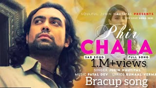 Phir Chala slowed amp reverb Jubin NautiyalPayel Dev new lofi song  sad song [upl. by Akelahs]