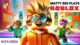 MattyBee PLAYING ROBLOX WITH VIEWERS VOD  9212024 [upl. by Ataner111]