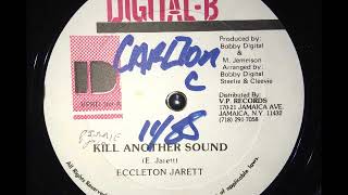 Eccleton Jarrett  Kill Another Sound [upl. by Anelej]