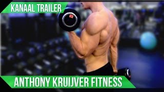 KANAAL TRAILER ANTHONY KRUIJVER FITNESS [upl. by Haidebej951]