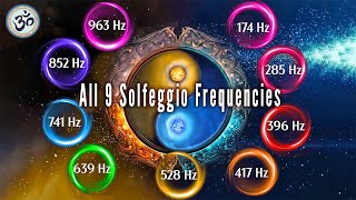 All 9 Solfeggio Frequencies Healing Frequencies Full Body Aura Cleanse Full Body Healing [upl. by Frymire461]