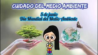 DÍA MUNDIAL DEL MEDIO AMBIENTE Cuido el medio ambiente para niños AprendeEnCasaIII preescolar [upl. by Nagaem]