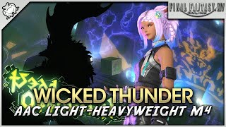 FFXIV  Wicked Thunder AAC Lightheavyweight M4 [upl. by Clementine741]