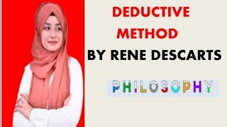 Deductive method by Rene DescartesMethod of doubt Philosophical methods CSS [upl. by Boru]