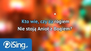 De Su  Kto wie czy za rogiem karaoke iSing [upl. by Bronez]