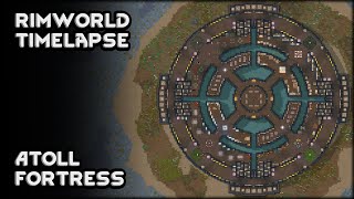 Rimworld Timelapse  Atoll Fortress  7 Year Modded Colony [upl. by Corey]