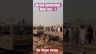 BK 6x6 Conversion Mud Test  1 The Khyber Garage [upl. by Clareta637]