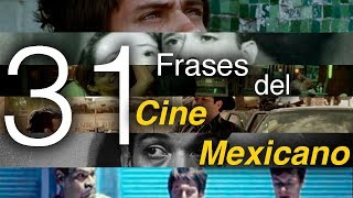 31 Frases ICONICAS del Cine Mexicano [upl. by Keraj]