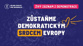 Zůstaňme demokratickým srdcem Evropy  Live stream z demonstrace [upl. by Leiria]