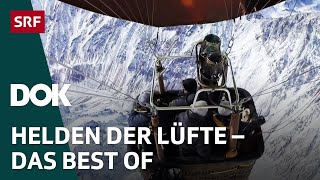 Die Luft ist ihr Element  Helden der Lüfte – Die Highlights  Doku  SRF Dok [upl. by Marchall]