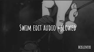 Chase Atlantic  swim edit audio  slowed [upl. by Bal577]