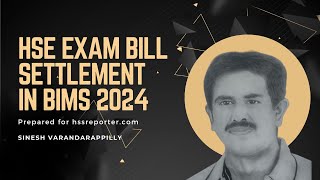 HSE EXAM BILL SETTLEMENT IN BIMS 2024Prepare Bill after 01042024 [upl. by Hashimoto]