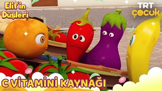 Elifin Düşleri  C Vitamini Kaynağı [upl. by Osgood]