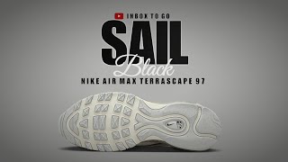 SAIL AND BLACK 2023 Nike Air Max Terrascape 97 DETAILED LOOK  PRICE [upl. by Ahsinak206]