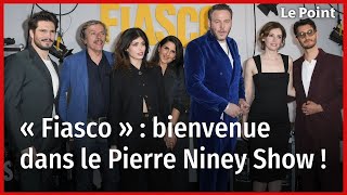 « Fiasco »  bienvenue dans le Pierre Niney Show [upl. by Gareri]