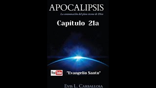 Apocalipsis Cap 21a [upl. by Nodab176]