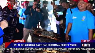 TNI AL GELAR KARYA BAKTI DAN KESEHATAN DI KOTA WAISAI [upl. by Atsira992]