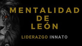 Mentalidad de León 🦁 liderazgo volumen 1 [upl. by Ecnarepmet349]