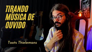 Tirando de Ouvido Elis e Toots Thielemans [upl. by Riatsila]