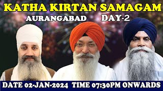 Aurangabad Live Katha Kirtan Samagam  Giani Pinderpal Singh Ji  Bhai Harjinder Singh Ji Day2 [upl. by Htbazile340]