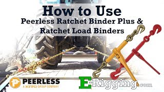 How to Use Peerless Ratchet Binder Plus amp Ratchet Load Binders [upl. by Naltiac799]