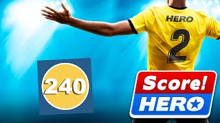 Score Hero 2  Level 240  3 Stars [upl. by Gnal]