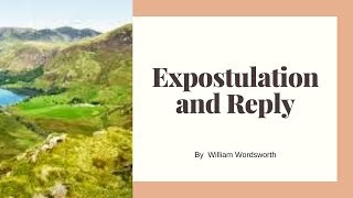 Expostulation and Reply by William Wordsworth [upl. by Pernick990]