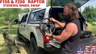 Ford Raptor steering Wheel install F250 amp F150  MY FAVORITE MOD [upl. by Maccarthy]