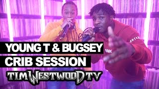 Young T amp Bugsey freestyle  Westwood Crib Session [upl. by Naihs]