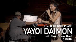 XOXO  quotYAYOI DAIMON with David Bryant Bandquot BLUE NOTE PLACE [upl. by Cadman]