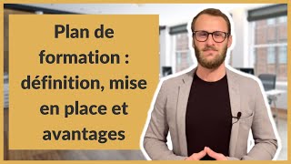 Plan de formation  définition mise en place et avantages [upl. by Attenal336]