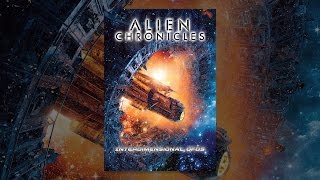 Alien Chronicles Interdimensional UFOs [upl. by Iznekcam]