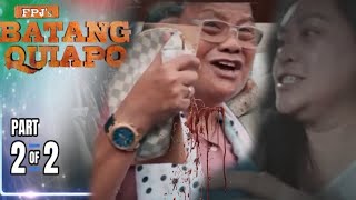 PAALAM LENA  ADVANCE TANGGOL STORY FPJs BATANG QUIAPO [upl. by Ahtanoj]