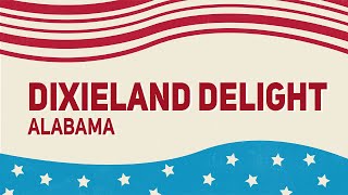 Alabama  Dixieland Delight Official Audio [upl. by Port601]