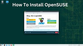 How To Install OpenSUSE [upl. by Clapp80]