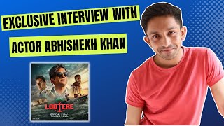 Exclusive Interview With Actor Abhishekh Khan From Lootere  abhishekhkhan lootere interview [upl. by Domenic]