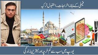 Family Monthly Living Expenses  Expenditure amp Budget In Istanbul Turkey  Exclusive News [upl. by Brig11]