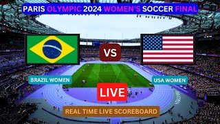 Brazil Vs USA LIVE Score UPDATE Today Football Match 2024 Paris Olympic Women’s Soccer Final LIVE [upl. by Yesllek]